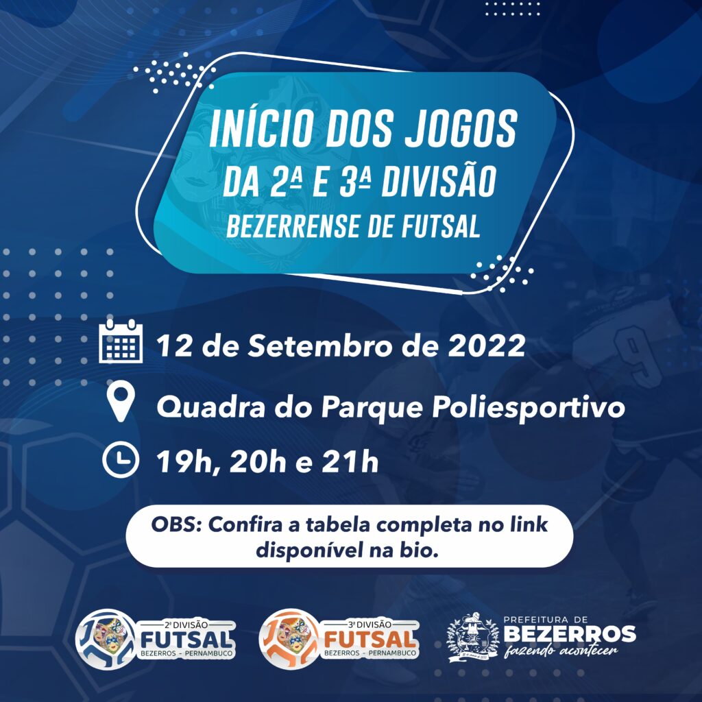 Jogos da 2ª e 3ª divisão Bezerrense de Futsal começam nesta segunda-feira, 12 de setembro de 2022